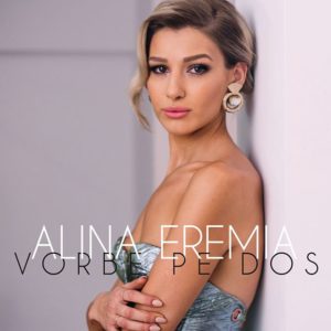 Alina Eremia - Vorbe Pe Dos (2016)