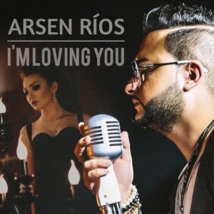 Arsen Ríos  - Im Loving You (2016)