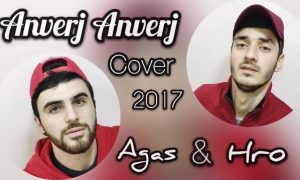 Agas feat. Hro - Anverj Anverj [Cover, Full Version] (2017)