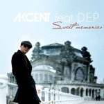 Akcent feat. D. E. P. - Sweet Memories (2018)