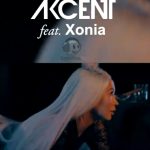 Akcent & Xonia - You don't Know my Love (2021)