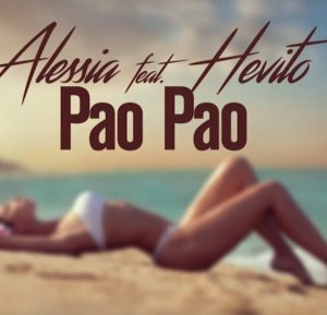 Alessia feat. Hevito - Pao Pao (2017)
