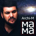 Archi-M - Мама (2018)