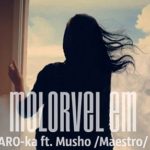 ARO-ka [Araik Apresyan] ft. Musho (Maestro) - Molorvel em (2016)
