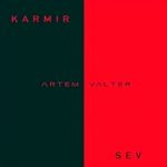 Artem Valter - Karmir u Sev (2018)