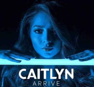 Caitlyn - Arrive (2017)