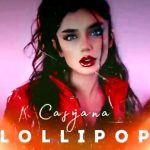 Casyana - Lollipop (2021)