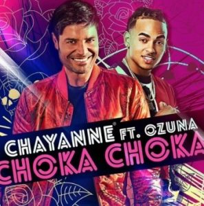 Chayanne feat. Ozuna - Choka Choka (2017)