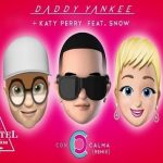 Daddy Yankee + Katy Perry feat. Snow - Con Calma ( Remix ) (2019)