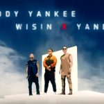 Daddy Yankee x Wisin y Yandel - Si Supieras (2019)