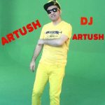 DJ Artush - My Star, Dream (Mix by Vyacheslav Bragin) (2017)