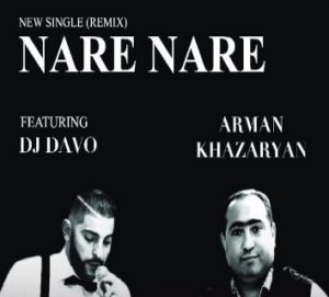 DJ Davo Feat. Arman Ghazaryan - Nare Nare (2018)