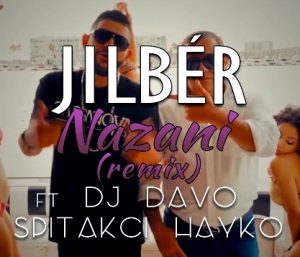 Dj Davo ft. Spitakci Hayko - Nazani [Dj Jilbér Remix] (2017)