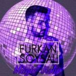 Furkan Soysal feat. Hakan Keles - Play it (2018)