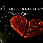 Gev Feat. Rafo Khachatryan - Tvats Qez (2015)