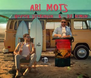 Gevorg Sirekanyan & DJ Armani - Ari Mots (2020)