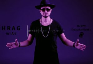HRAG - Ari Ari [DJ DAV Remix] (2017)