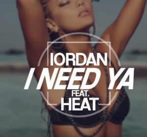 Iordan feat. Heat - I Need Ya (2017)