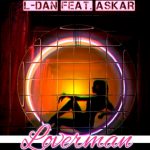 L-Dan feat. Askar - Loverman (2019)