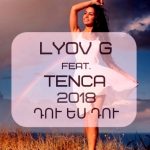 Lyov G feat. Tenca - Du es du (2018)