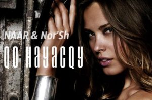 NAAR ft. NorSh - Qo Hayacqy (2017)