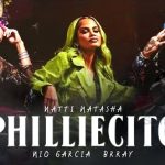 Natti Natasha x Nio Garcia x Brray - Philliecito (2021)