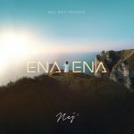 Nej' - Ena Ena (2017)