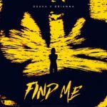 Osaka ft. Brianna - Find Me (2017)