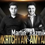 Razmik Amyan, Martin Mkrtchyan - I Love You (2019)