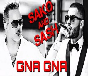 SAKO and Sash - GNA GNA (2017)