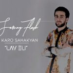 Sammy Flash ft. Karo Sahakyan - Lav Eli (2019)