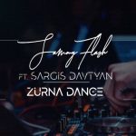 Sammy Flash - Zurna Dance ( ft. Sargis Davtyan ) (2019)