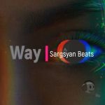 Sargsyan Beats - Way ( Ethno City ) (2021)