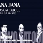 SHAVO Feat. Tatoul Ft. Hranto - JANA JANA (2017)