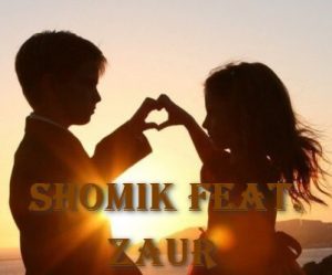 Shomik feat. Zaur - Для тебя (2017)
