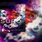 Suro - Be My Wife (2017)