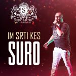 Suro feat. Sammy Flash & Super Sako - Im Srti Kes [Sammy Flash Remix] (2017)