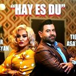 Tigran Asatryan & Goar Avetisyan - Hay Es Du (2019)