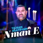 Tigran Asatryan - Nmane (2018)
