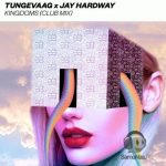 Tungevaag x Jay Hardway - Kingdoms ( Club Mix ) (2021)