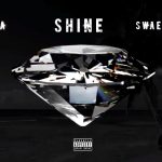 Tyga & Swae Lee - Shine ( ZEZE Freestyle ) (2018)