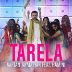 Vartan Taymazyan feat. Kamini - Tarela (2017)